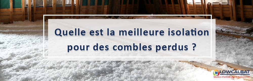 meilleure-isolation-pour-combles-perdus